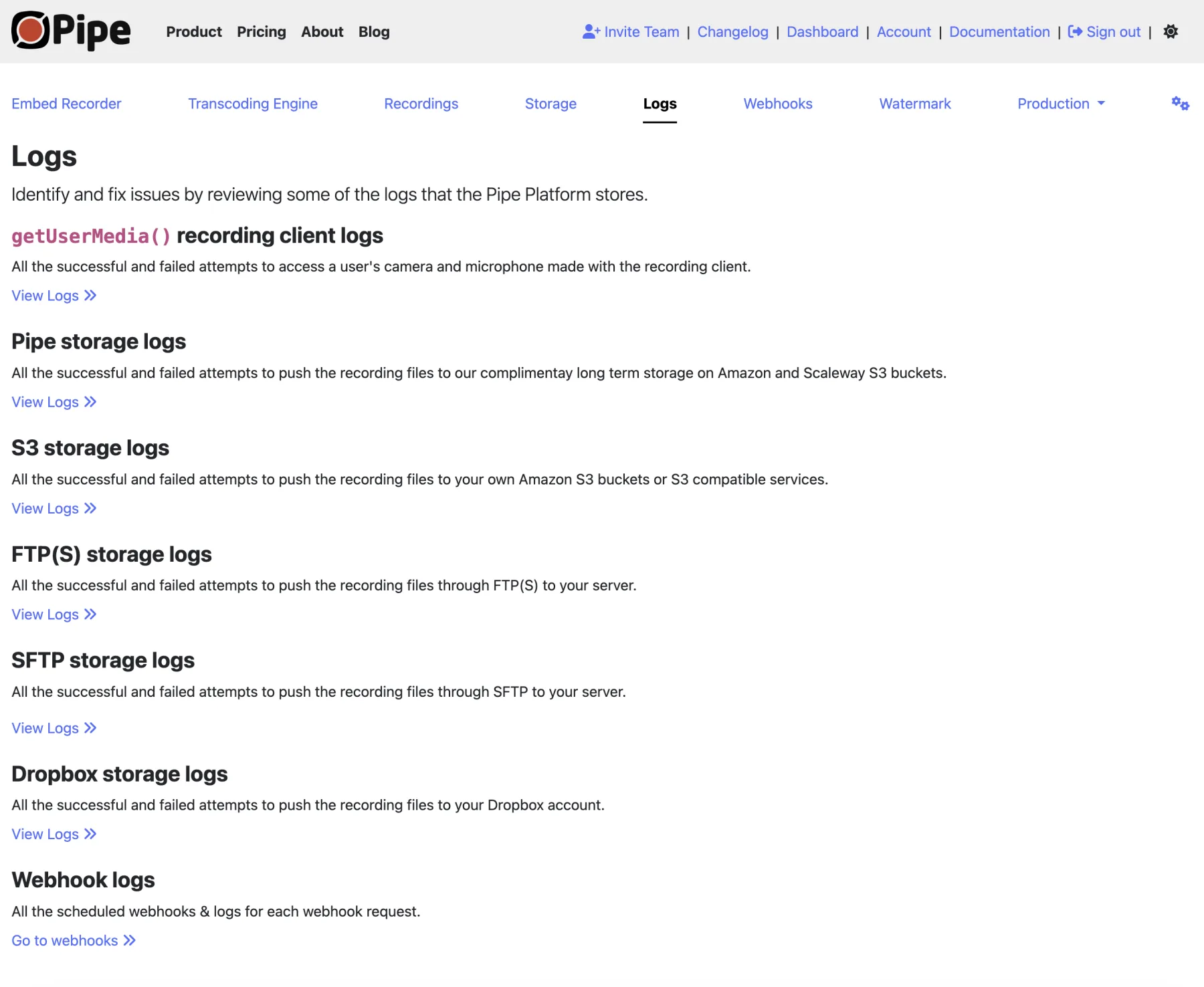 The Logs page, listing getUserMedia, storage and webhook logs